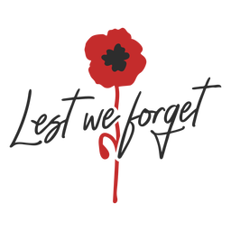 Lest We Forget Memorial Badge PNG & SVG Design For T-Shirts