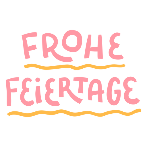 Frohe feiertage hand written badge PNG Design