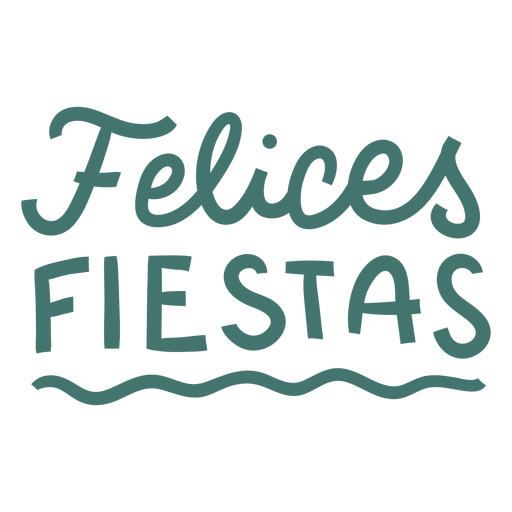 Felices fiestas hand written badge  PNG Design