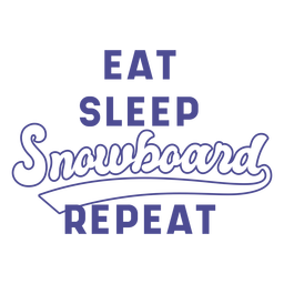 Eat sleep snowboard repeat badge PNG Design