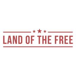 Land of the free badge PNG Design
