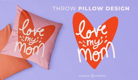 Adoro o design da almofada para a minha mãe Adoro o design da almofada para a minha mãe