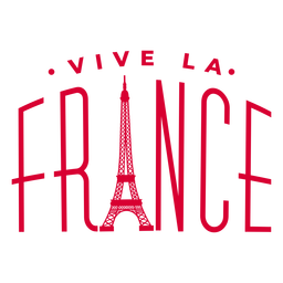 Vive la France Eiffel quote PNG Design Transparent PNG