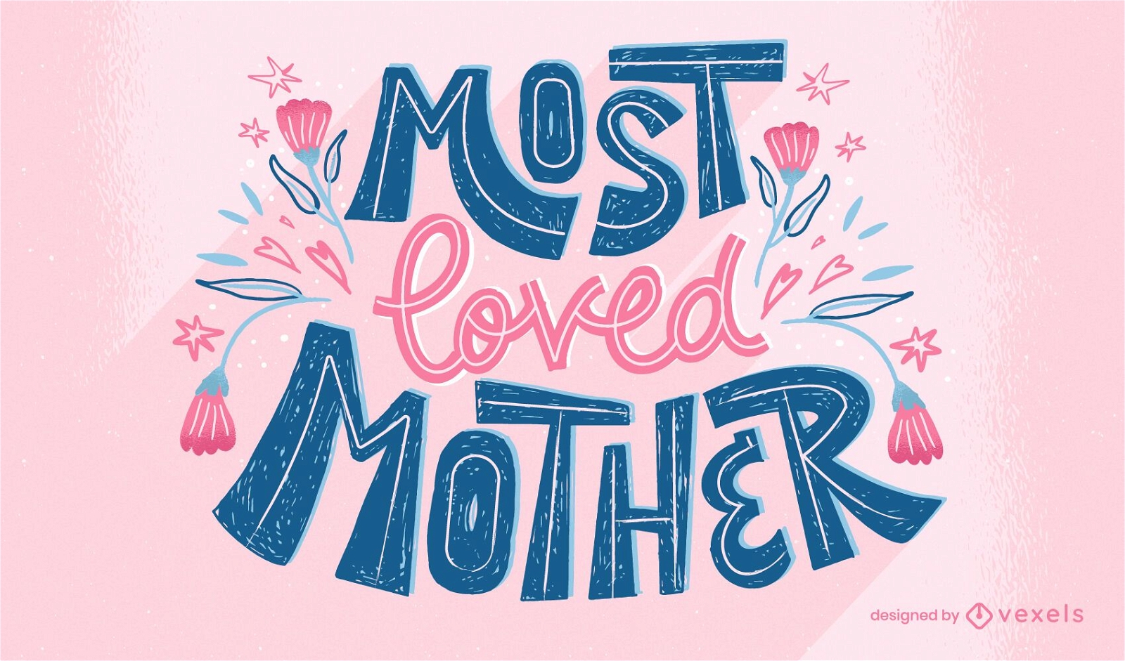 Am meisten liebte Mutter Muttertag Schriftzug
