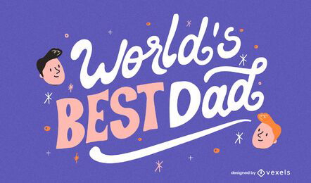 World's best dad Father's Day lettering