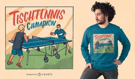 Diseño de camiseta con cita alemana de tenis de mesa.