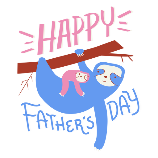 Happy fathers day sloths badge PNG Design