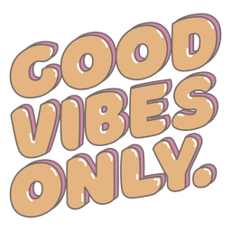 Good vibes only glossy element Transparent PNG
