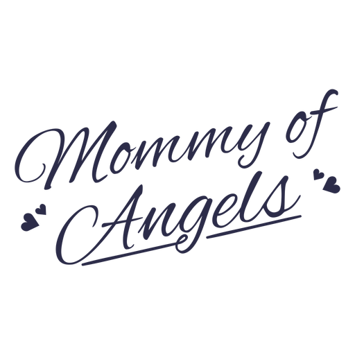 Letras de citação de mamãe dos anjos Desenho PNG