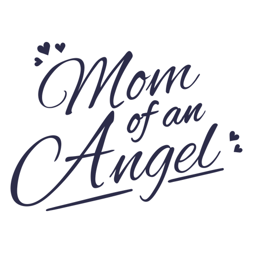 Mom of an angel quote lettering