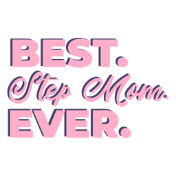Best step mom lettering Transparent PNG