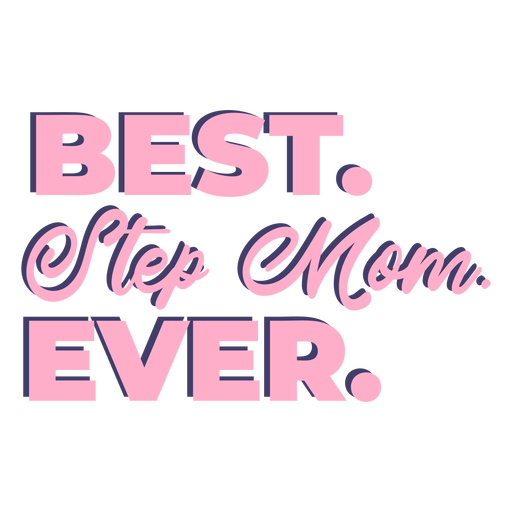 Best step mom lettering