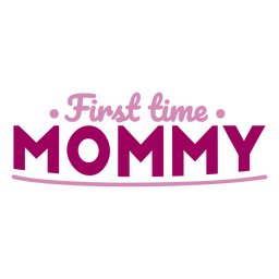 Letras da mamãe pela primeira vez Desenho PNG