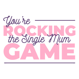 Single mum lettering PNG Design