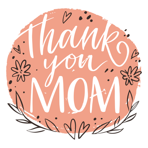 Thank you mom pink lettering quote PNG Design