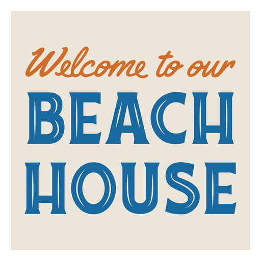 Beach house welcome sign PNG Design