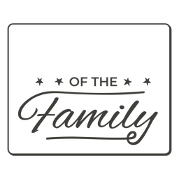 Of the family label stroke PNG Design