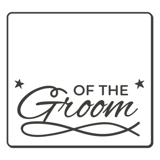 Of the groom square label stroke PNG Design