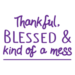 Funny mess quote badge PNG Design