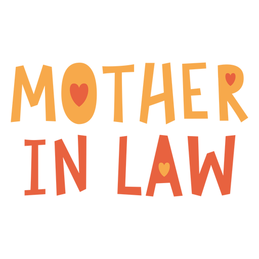 Mother in law cute quote flat PNG Design