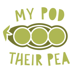 My pod their pea quote flat PNG Design