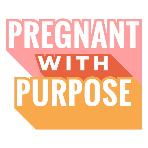 Pregnant with purpose quote flat