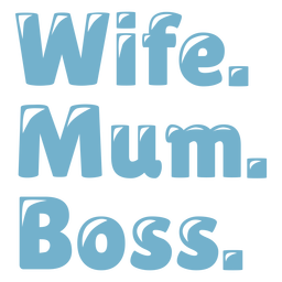 Wife mum boss blue badge PNG Design Transparent PNG