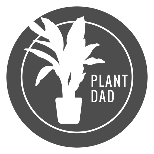 Plant dad cut out PNG Design