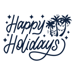 Tropical happy holidays Transparent PNG
