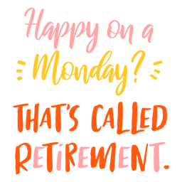 That's Called Retirement Quote Flat PNG & SVG Design For T-Shirts