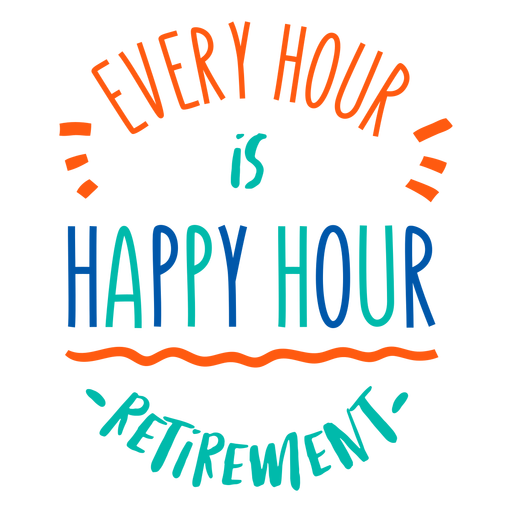 Retirement happy hour badge PNG Design