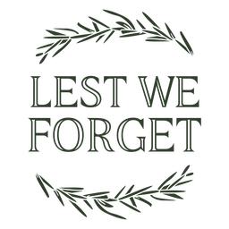 Lest we forget Anzac day quote stroke Transparent PNG