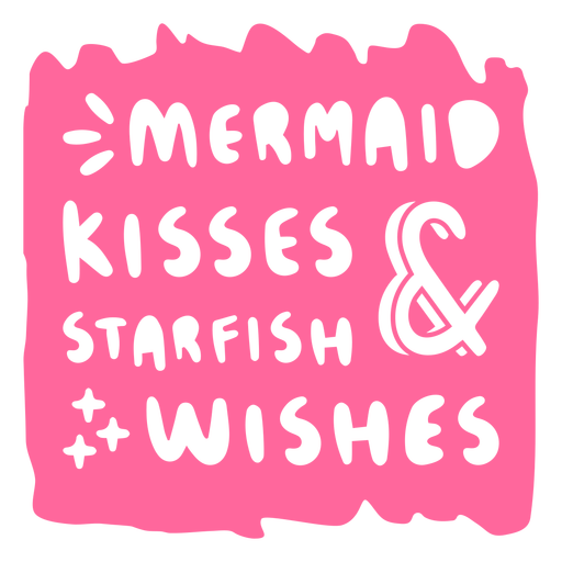 Mermaid kisses quote cut out
