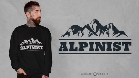 Mountain alpinist quote t-shirt design