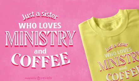 Ministerium und Kaffee zitieren T-Shirt Design