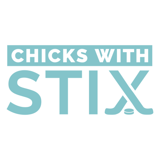 Chicks with stix quote cut out PNG Design