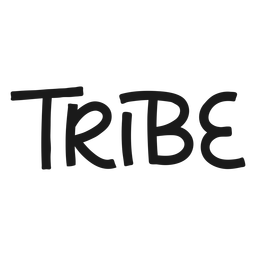 Tribe Quote Lettering PNG & SVG Design For T-Shirts