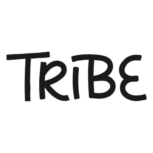 Tribe quote lettering PNG Design