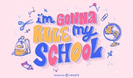 School quote colorful lettering design