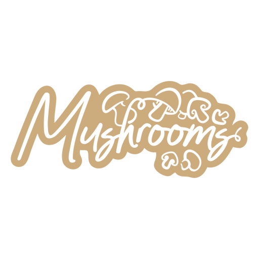Mushrooms lettering cut out