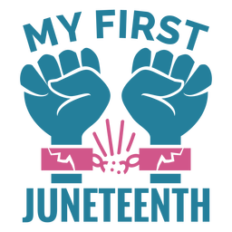 My first juneteenth quote cut out PNG Design Transparent PNG