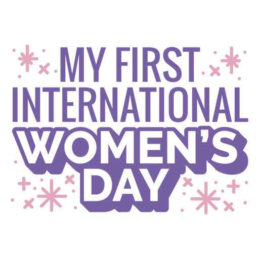 My first international women's day quote flat PNG Design