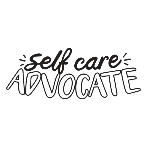 Self care advocate quote stroke  PNG Design