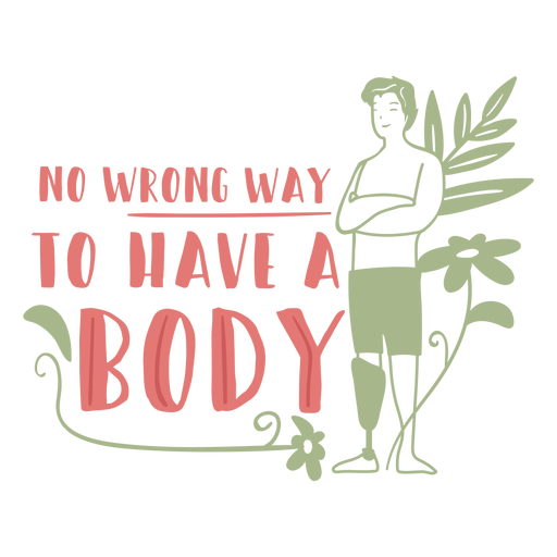 No wrong way to have a body filled stroke PNG Design