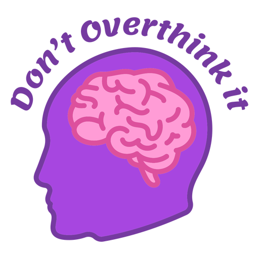 Dont overthink it color stroke