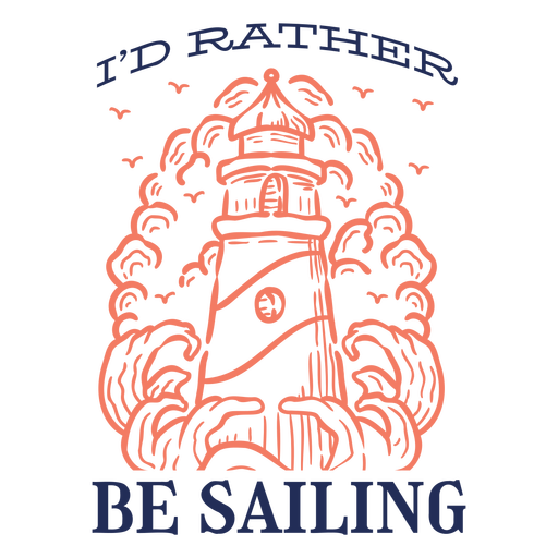 Rather be sailing stroke quote PNG Design