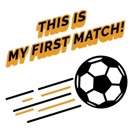 This is my first match quote flat PNG Design