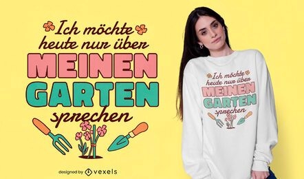 Garten Deutsch Zitat T-Shirt Design