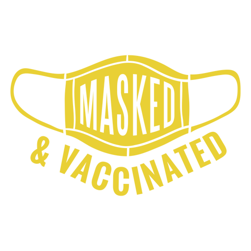 Masked & vaccinated quote cut out PNG Design