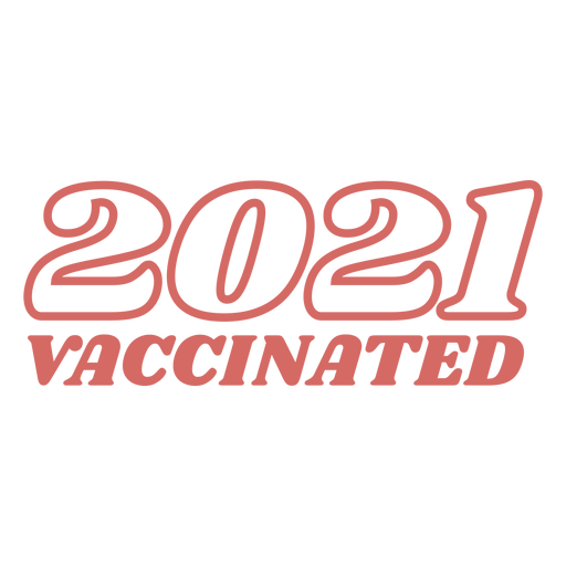 2021 vaccinated quote filled stroke